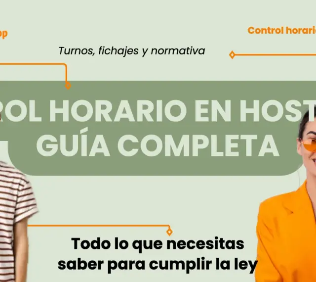Control horario en hostelería: guía completa para evitar problemas con las horas extras.